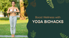 Biohacking Your Health with Yoga: India’s Ancient Wisdom Meets Modern Wellness