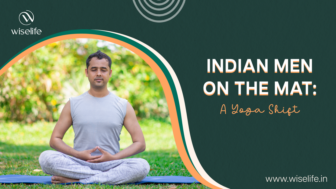 Unrolling the Mat: Why More Indian Men Are Embracing Yoga and Breaking the Stigma