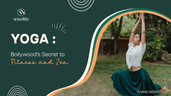 Bollywood’s Best-Kept Secret – How Celebrities Use Yoga to Stay Fit and Stress-Free